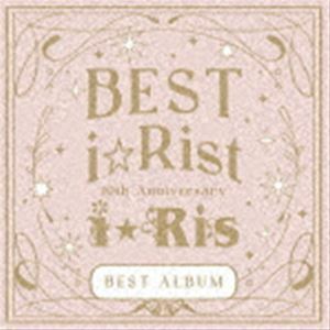 10th Anniversary BEST ALBUM ～BEST i☆Rist～（通常盤／2CD＋Blu-ray） i★Ris