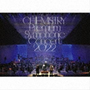 CHEMISTRY Premium Symphonic Concert 2022（初回生産限定盤／CD＋Blu-ray） CHEMISTRY
