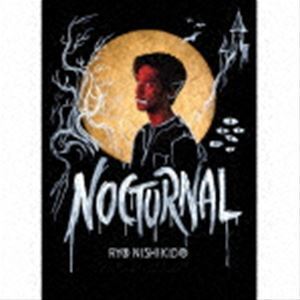 Nocturnal（完全数量限定盤／特別仕様LIVE盤／CD＋DVD） 錦戸亮