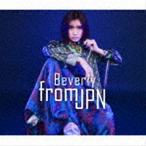 from JPN（2CD＋Blu-ray） Beverly