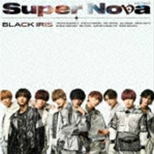 Super Nova（Type-B） BLACK IRIS