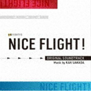 テレビ朝日系金曜ナイトドラマ NICE FLIGHT! オリジナル・サウンドトラック 沢田完（音楽）