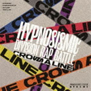 CROSS A LINE（初回限定盤） ヒプノシスマイク-Division Rap Battle-