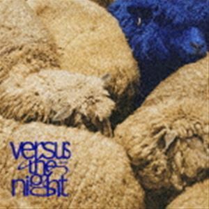 Versus the night（初回生産限定盤／CD＋Blu-ray） yama