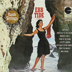 LP☆ ラッシュ・ストリングス 渚のムード音楽（CUSTOM RECORDS GLOBE SJET-5006）LUSH STRINGS Ebb Tide 日本編集盤 美女ジャケ