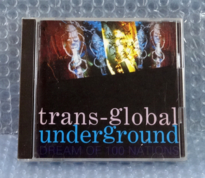 Transglobal Underground - Dream Of 100 Nations