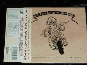 Not Tonight and the Headaches / If you were Real you'd do your own Stunts = CD(デジパック,帯付き,ポップパンク)