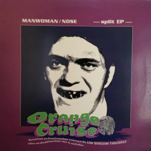 12inchレコード MANWOMAN & NOSE (マンウーマン＆ノーズ) / ORANGE CRUISE SPLIT EP