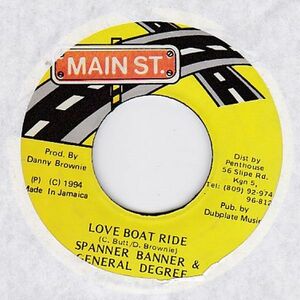 Epレコード　SPANNER BANNER & GENERAL DEGREE / LOVE BOAT RIDE (MAN THIEF)