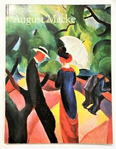 アウグスト・マッケ画集・評伝「August Macke」Anna Meseure （1991年・Taschen）青騎士