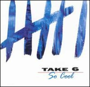 So Cool TAKE 6 輸入盤CD