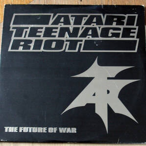 ATARI TEENAGE RIOT - The Future Of War / 2枚組LP / Punk / Digital Hardcore / Breakcore / パンク / デジタルハードコア / アタリの画像1