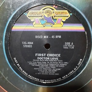 FIRST CHOICE / DOCTOR LOVE /12インチ/SALSOUL/THE LOFT/GARAGE/NORMAN HARRIS/TOM MOULTON 