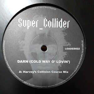 MOODMAN MIX 収録 ！！SUPER COLLIDER(CRISTIAN VOGEL ＆JAMIE LIDELL) / DARN (DJ HARVEY & DERRICK CARTER REMIX) /NU DISCO,シカゴ 