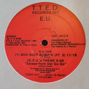 EXPERIENCE E.U. UNLIMITED / SHO NUFF BUMP'N / E.U.'S THEME ''ESCAPE FROM DEL GO-GO'' /WASHINGTON,ワシントン・ゴーゴー