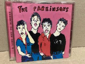 PARKINSONS【国内CD A LONG WAY TO NOWHERE】パンク天国/PUNK/GARAGE/STROKES