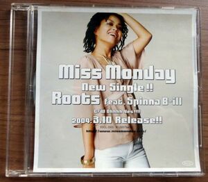 レア プロモ盤 Miss Monday ミスマンデー　Roots feat.Spinna B-ill