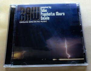 Raw Ground Breaking Music / Tube, Psychotic Micro, Exaile CD KOXBOX PSY-TRANCE ゴアサイケトランス