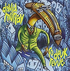 Fo Deux Revue デビッド・マレイ 輸入盤CD