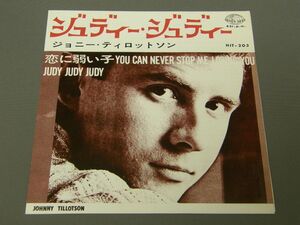 ★日7inch ジョニー・ティロットソン/JUDY JUDY JUDY JOHNNY ジュディー・ジュディー 白見本盤★