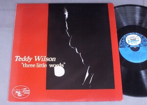 ★日LP TEDDY WILSON/THREE LITTLE WORDS★