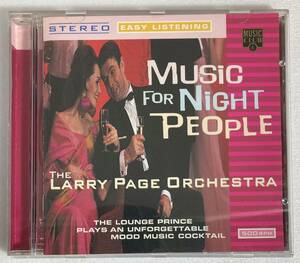 ラリー・ペイジ (Larry Page) orchestra / Music For Night People 英盤CD Music Club MCCD246