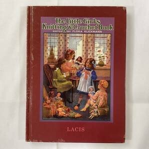 ★手芸本■送料無料■アンティーク本復刻版 小さな女の子のニットとクロッシェブック LACIS あみもの かぎ針編み■ARTBOOK_OUTLET■K3-038