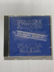 送料無料　CD ピアニカ前田　Pianica Anthem ピアニカアンセム
