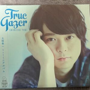 土岐隼一 1stミニアルバム True Gazer 初回限定盤 CD＋DVD