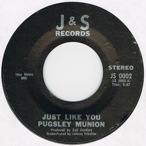 ●PUGSLEY MUNION / JUST LIKE YOU / SLUMBERLAND BLUES [US 45 ORIGINAL 7inch シングル BLUES ROCK 試聴]