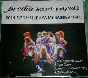 【送料無料】predia Acoustic party Vol.2 LIVECD 湊あかね 村上瑠美奈 岡村明奈 林弓束 水野まい 松本ルナ 青山玲子 沢口けいこ 桜子[CD]