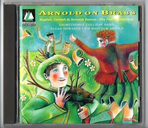 送料無料 金管バンドCD アーノルド・オン・ブラス マルコム・アーノルド作品集 4つのスコットランド舞曲 小組曲第2番 イギリス舞曲集 他