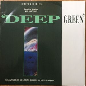 12’ Deep Green-Phil Collins, Gary Moore