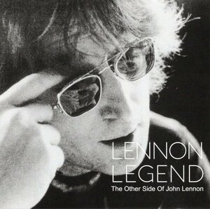 JOHN LENNON / LEGEND - THE OTHER SIDE OF JOHN LENON