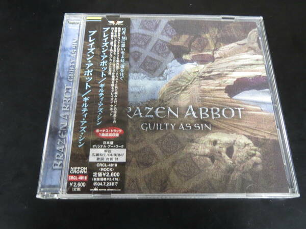 帯付き！ブレイズン・アボット/ギルティ・アズ・シン Brazen Abbot - Guilty As Sin 国内盤CD（CRCL-4818 (CL-4818), 2003）