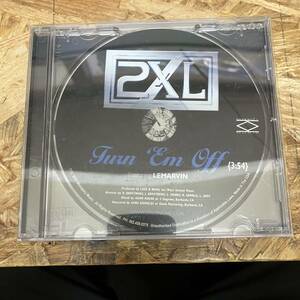 シ● HIPHOP,R&B 2XL - TURN 'EM OFF シングル! CD 中古品