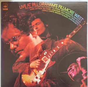 LIVE AT BILL GRAHAM’S　FILLMORE WEST　永遠のフィルモア・ウエスト MICHAEL BLOOMFIELD　国内盤　15AP-611　1977年再発品