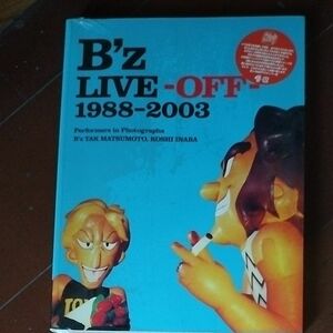 B’z LIVE OFF 1998-2003 写真集