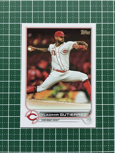 ★TOPPS MLB 2022 SERIES 2 #631 VLADIMIR GUTIERREZ［CINCINNATI REDS］ベースカード「BASE」★