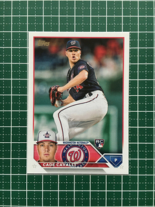 ★TOPPS MLB 2023 SERIES 1 #320 CADE CAVALLI［WASHINGTON NATIONALS］ベースカード「BASE」ルーキー「RC」★