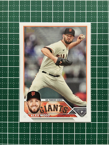 ★TOPPS MLB 2023 SERIES 1 #304 ALEX WOOD［SAN FRANCISCO GIANTS］ベースカード「BASE」★