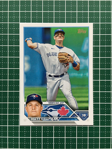 ★TOPPS MLB 2023 SERIES 1 #260 MATT CHAPMAN［TORONTO BLUE JAYS］ベースカード「BASE」★