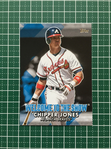 ★TOPPS MLB 2022 SERIES 1 #WTTS-14 CHIPPER JONES［ATLANTA BRAVES］インサートカード「WELCOME TO THE SHOW」★