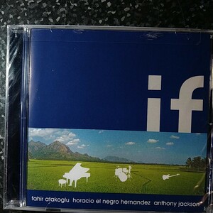 d【JAZZ他】未開封　Fahir Atakoglu if Horacio El Negro Hernandez Anthony Jackson