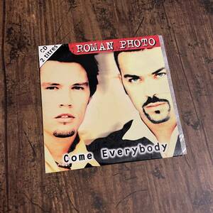 Roman Photo / Come Everybody ヨーロッパG ヨーロッパ EUROPE EURO RAP 歌ラップ G-RAP G-FUNK HIPHOP ヒップホップ DANCE ダンス R&B