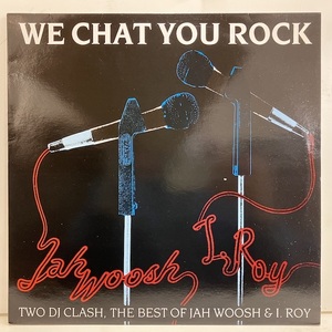 ★即決 Jah Woosh & I Roy / We Chat You Rock Trls296 re11690 英オリジナル ジャー・ウーシュ、アイ・ロイ