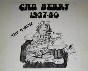 ★CHU　BERRY　1937・40　THE　RAREST／EVERYBODY'S　1002　 チュウ・ベリー　■入手困難■