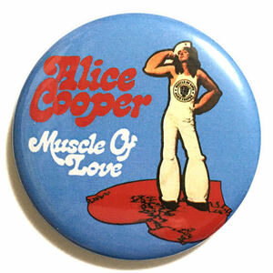 デカ缶バッジ 58mm Alice Cooper アリスクーパー Muscle Of Love Glam Rock グラムロック Horror