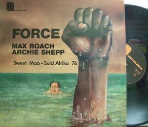 ３枚で送料無料【仏Uniteledis】Max Roach & Archie Shepp/Force (Sweet Mao - Suid Afrika 76)