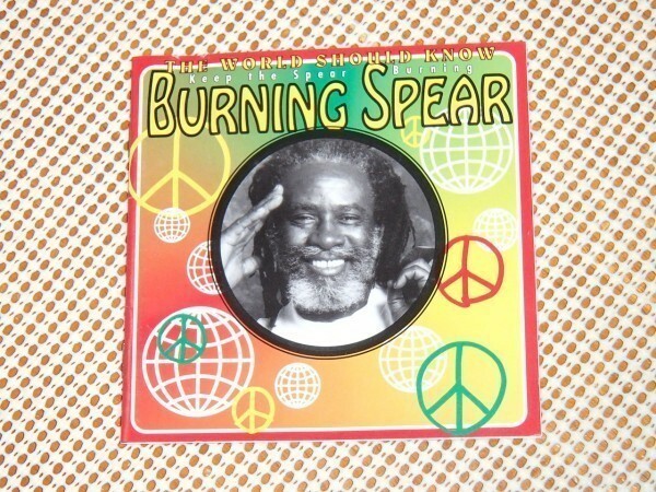 廃盤 Burning Spear バーニング スピアー The World Should Know / Dean Fraser Winston Rodney Sharon Forrester Nelson Miller 等参加